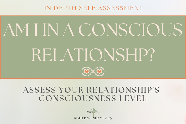 Am I in a Conscious Relationship?